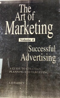 Image of The Art of Marketing : Succesfull Advertising